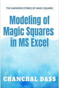 Modeling of Magic Squares in MS Excel: A book for every child