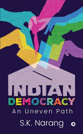 Indian Democracy: An Uneven Path