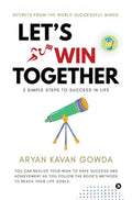LetS Win Together : 5 Simple Steps To Succeed In Life
