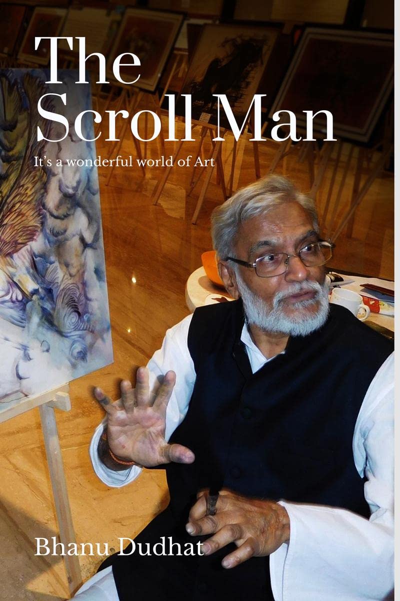 The Scroll Man : Its a wonderful world of Art