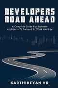Developers Road Ahead
