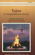 Yajna A Comprehensive Survey