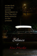 Silence Of New Market : Crime That Shook The Police Department In The 1970S, Noir That Unveils In The Present