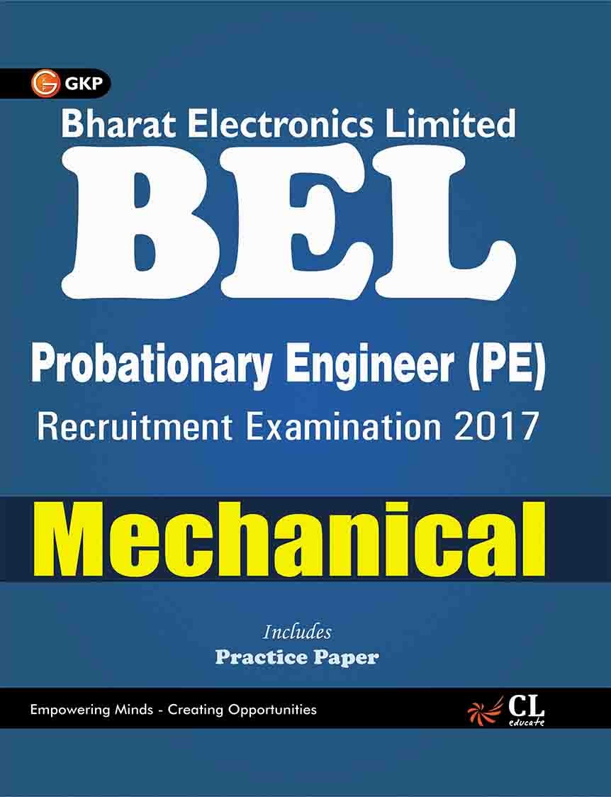 Bel Bharat Electronics Limited Mechanical (Pe) Recruitment Examination 2017