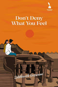 DonT Deny What You Feel