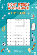 Sight Words Word Search First Grade : 70 Pages Word Find Puzzle Activity Book for Kids 1st Grade | Kindergarten Brain Teaser Boo