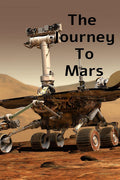 The Journey To Mars