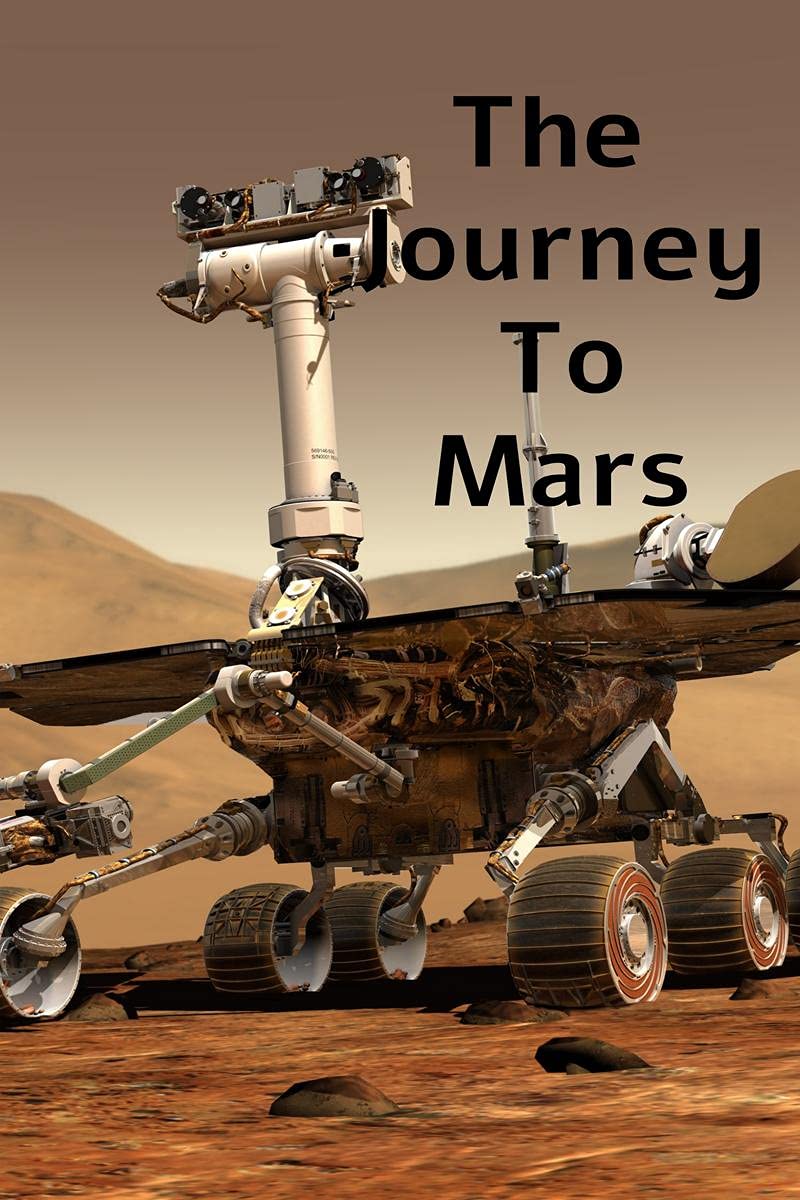 The Journey To Mars