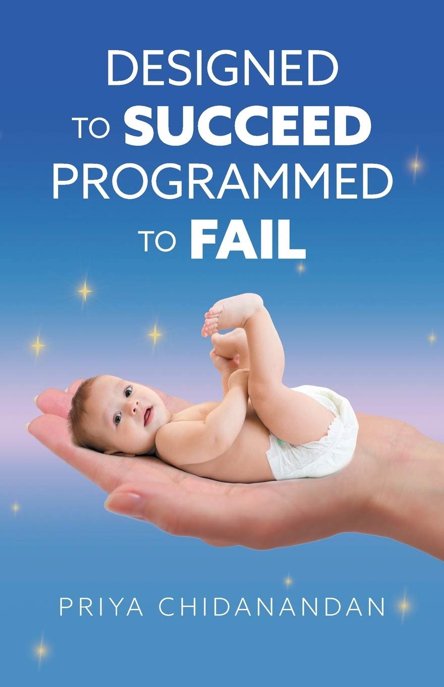 Designed To Succeed Programmed To Fail