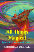 All Things Magical : Quest 1: Pirates in the Attic