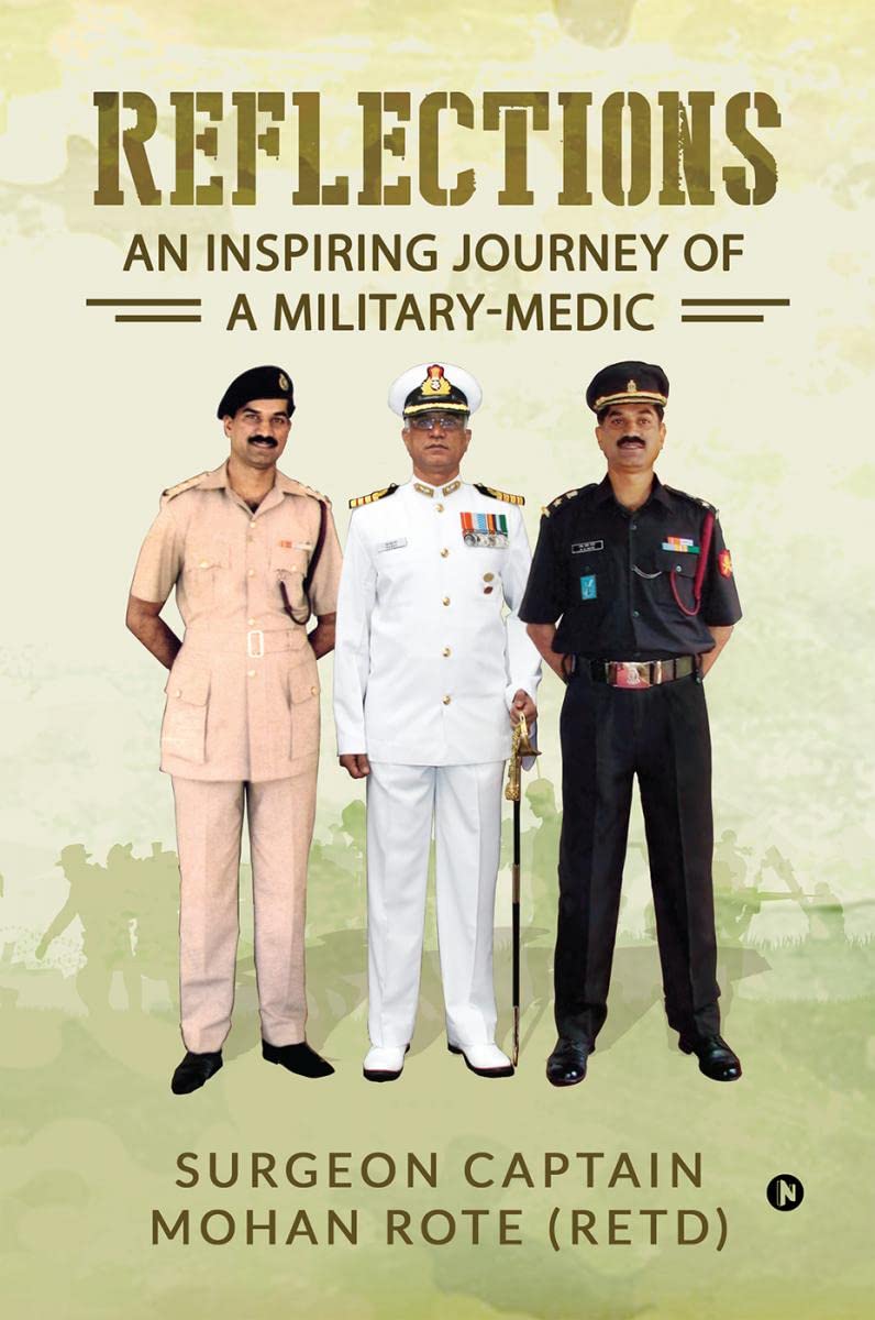 Reflections : An Inspiring Journey Of A MilitaryMedic