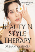 Beauty N Style Therapy : Ethnoyst Magazine Vol 4
