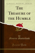 The Treasure Of The Humble (Classic Reprint)