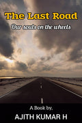 THE LAST ROAD: Our Souls on the Wheels