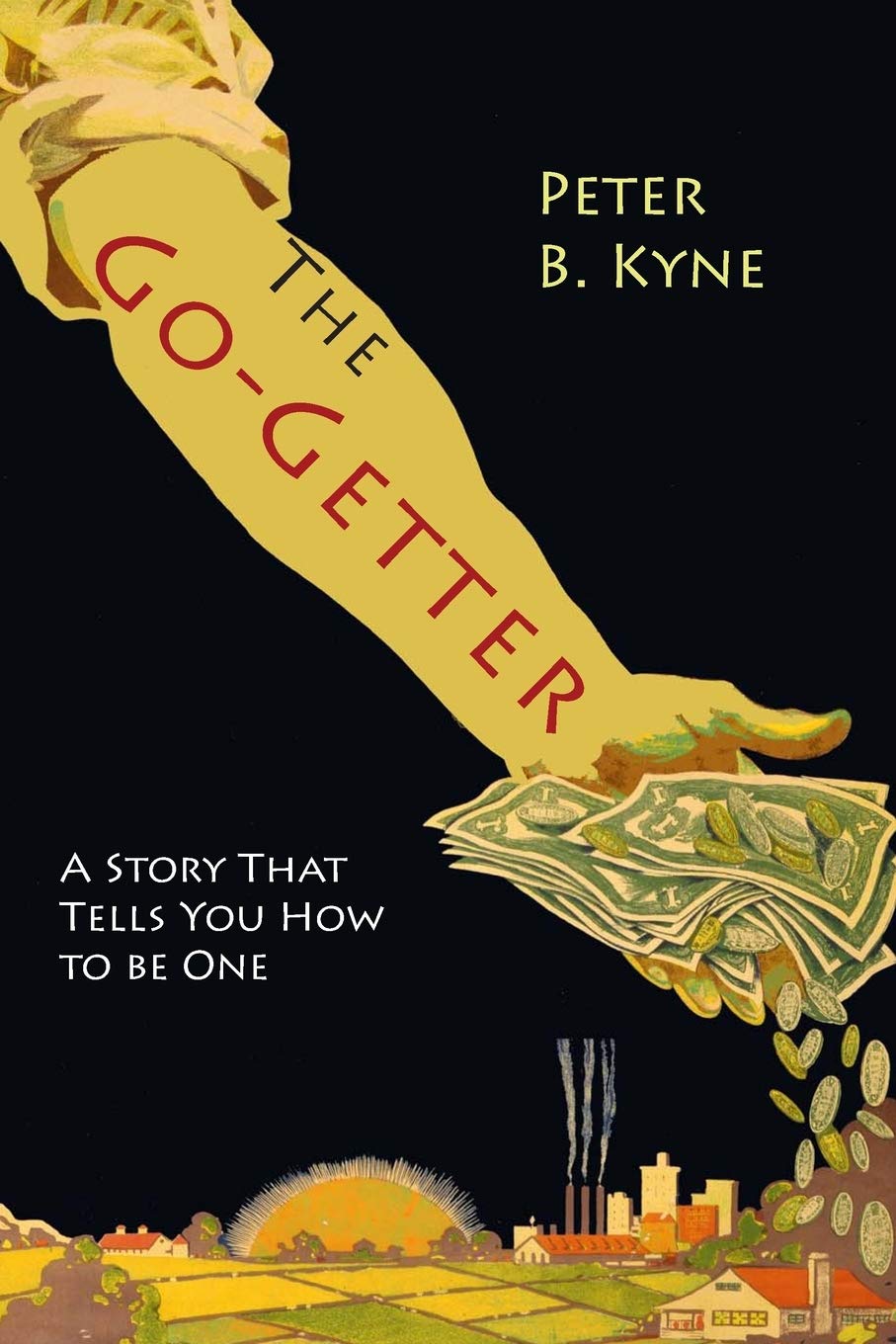 The GoGetter: A Story That Tells You How To Be One