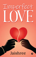 Imperfect Love