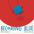 Becoming Blue