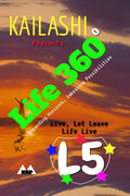 LIFE 360 : Expanding Horizons, Embracing Possibilities