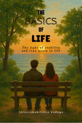 The Basics of Life: The light of stability and true peace in life.