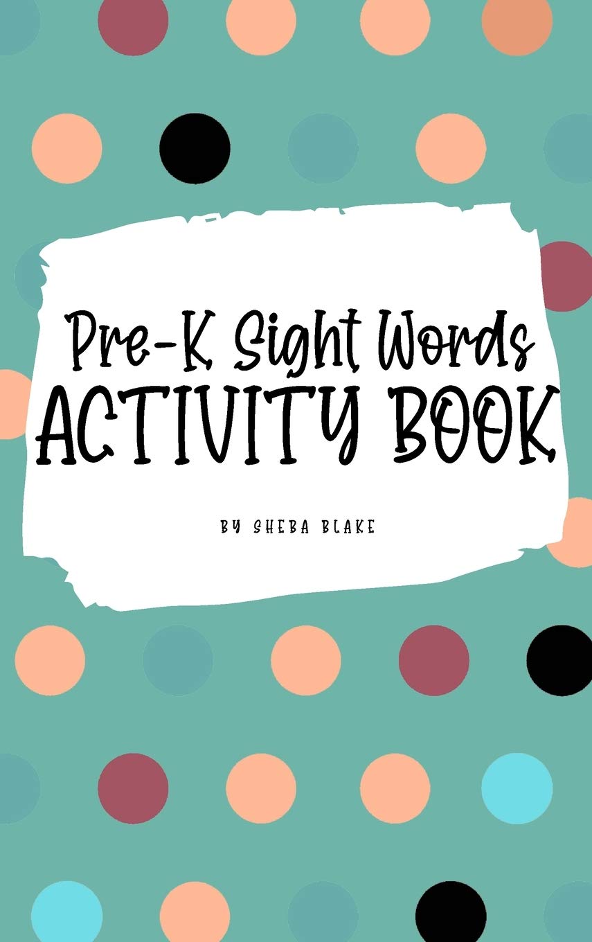 PreK Sight Words Tracing Activity Book for Children (6x9 Hardcover Puzzle Book / Activity Book)
