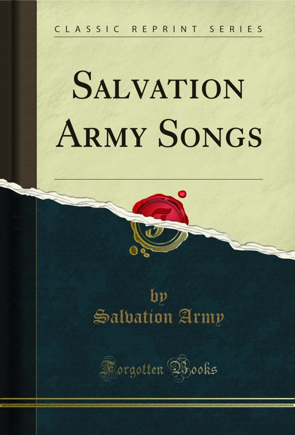 Salvation Army Songs (Classic Reprint)