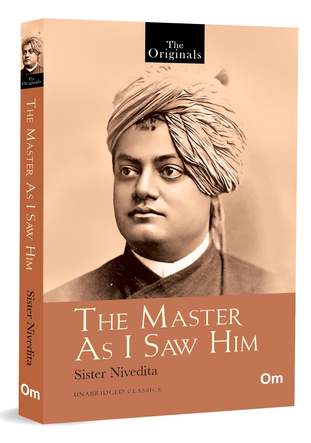 The Master As I Saw Him: The Originals  Swami Vivekanandas Inspiring Life & Teachings | Wisdom & Spiritual Journey | Vision & D