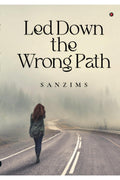 Led Down The Wrong Path