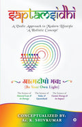 Saptamsidhi: A Vedic Approach to Modern Lifestyle A Holistic Concept