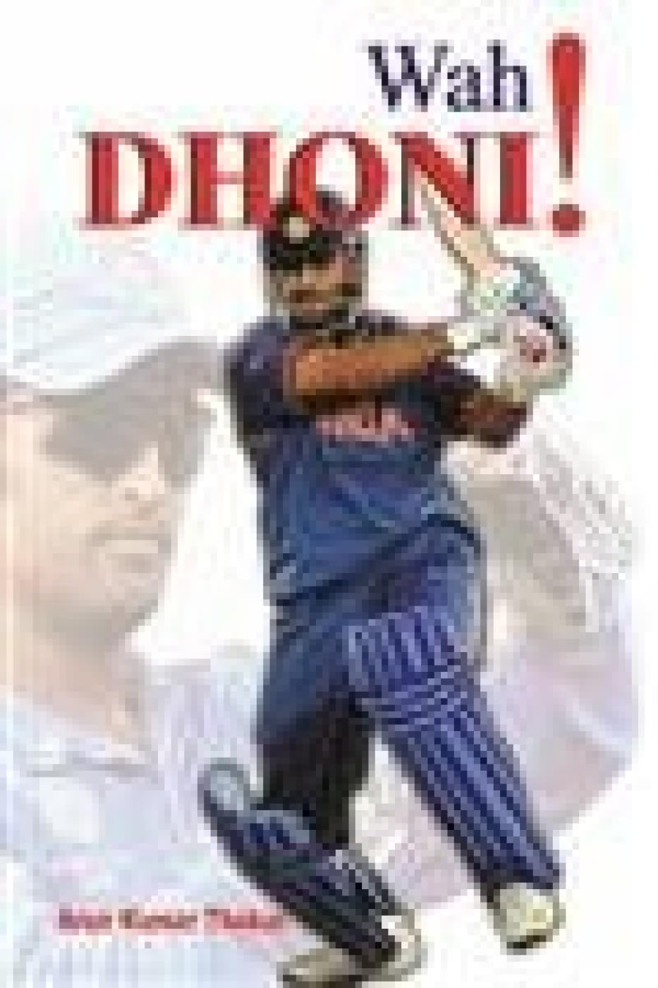 Wah Dhoni!