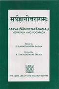 Sarvajnanottaragamah : Vidyapada and Yogapada (Reprinted from Adyar Library Bulletin Vol. 62, 1998)
