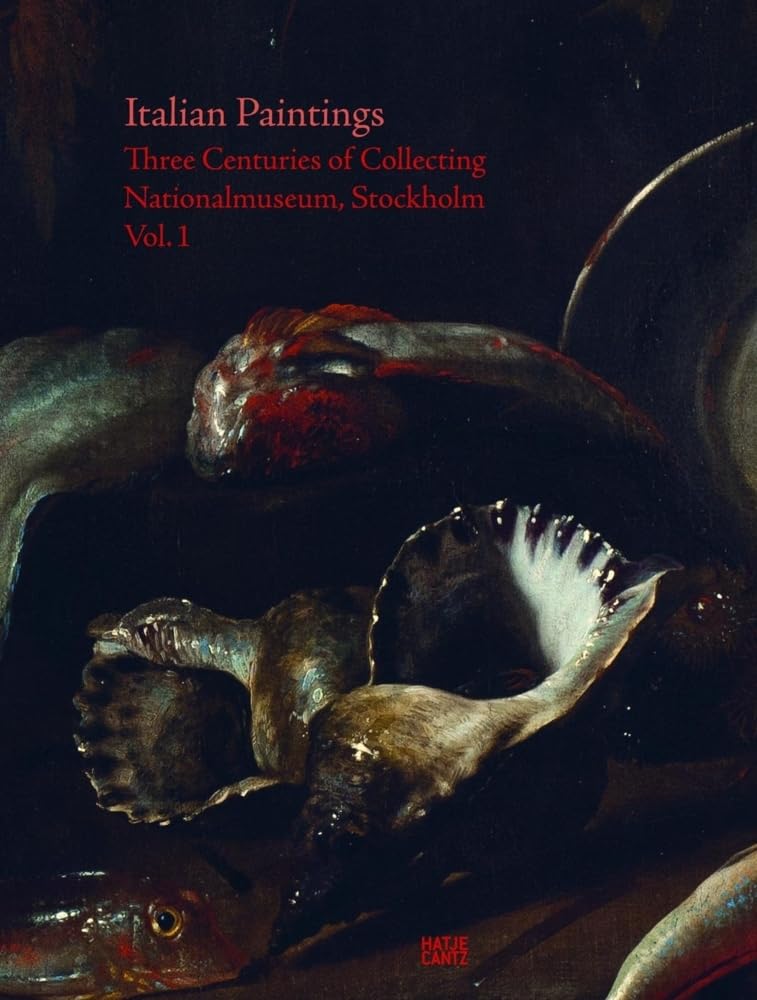 Italian Paintings: Three Centuries Of Collecting. Nationalmuseum, Stockholm, Vol. 1