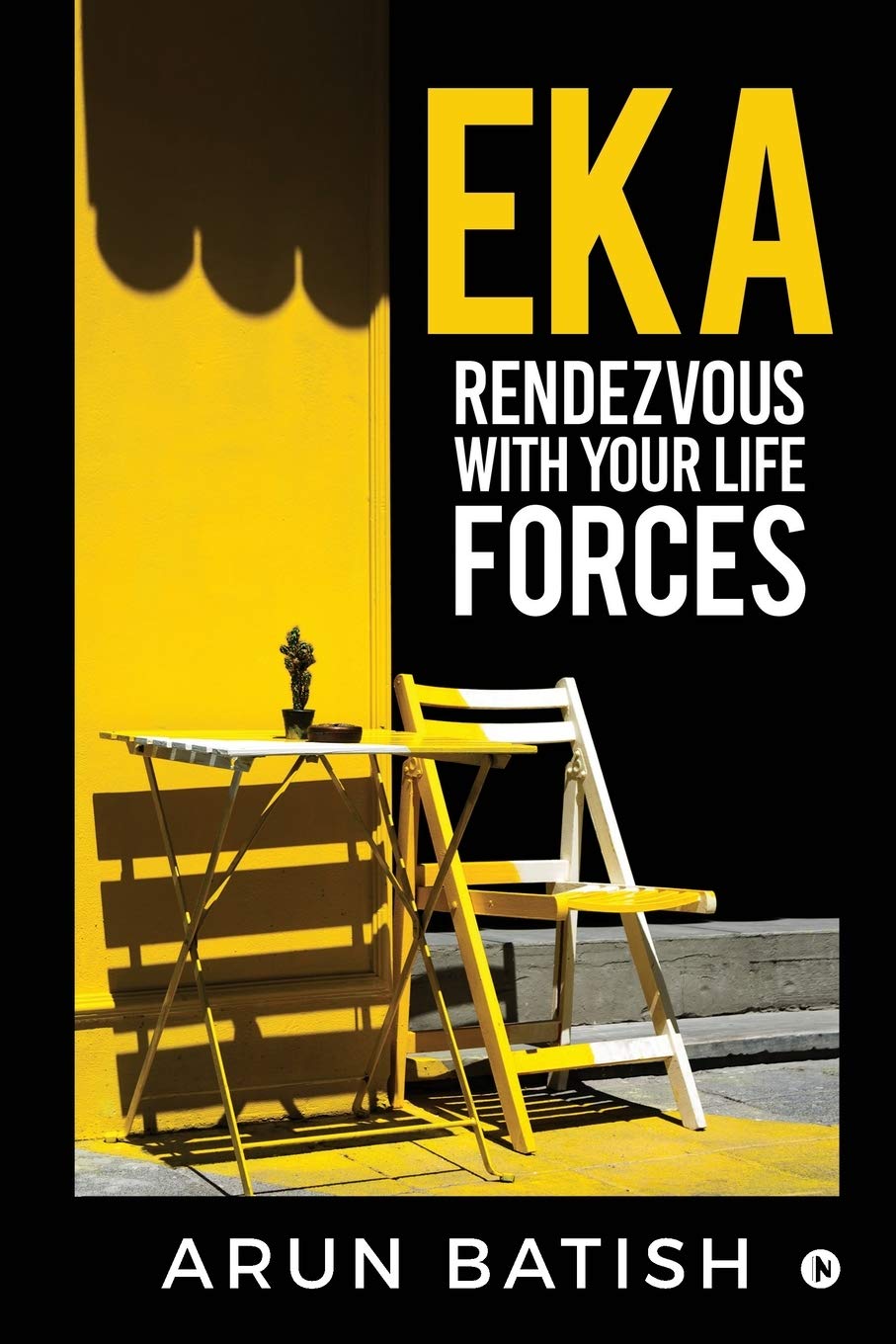 Eka  Rendezvous With Your Life Forces