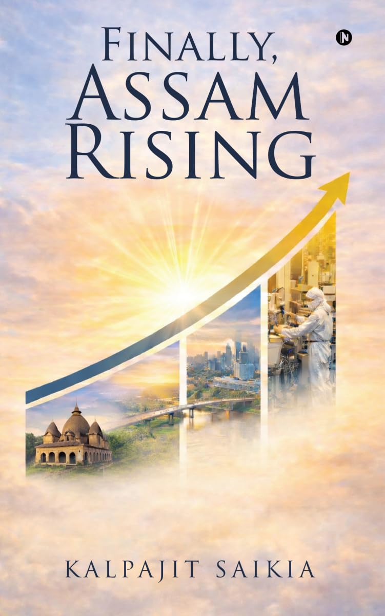 Finally, Assam Rising