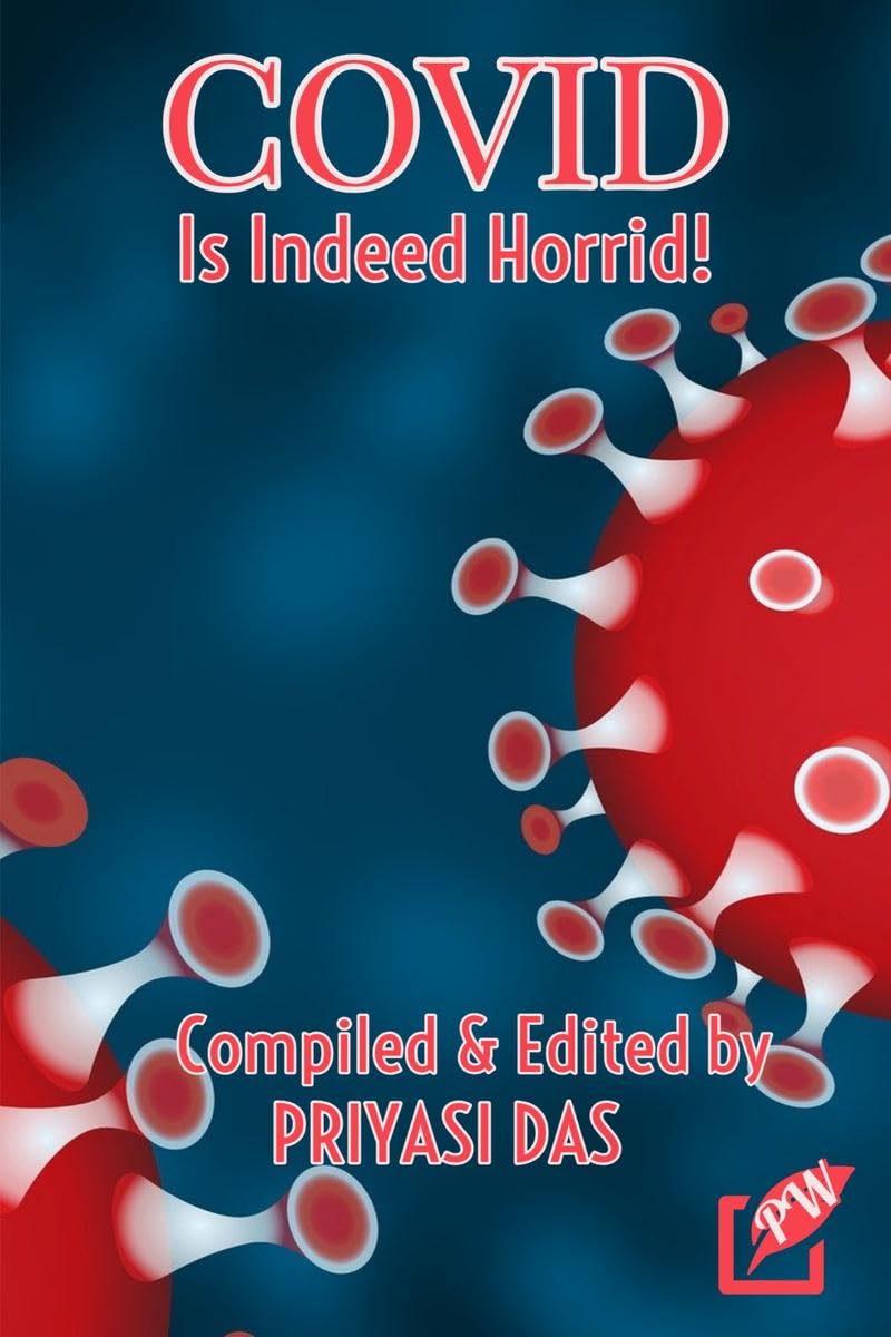 Covid : Is Indeed Horrid!