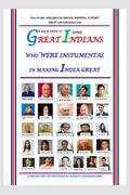 A selection of some great Indians Who were instrumental in making India Great