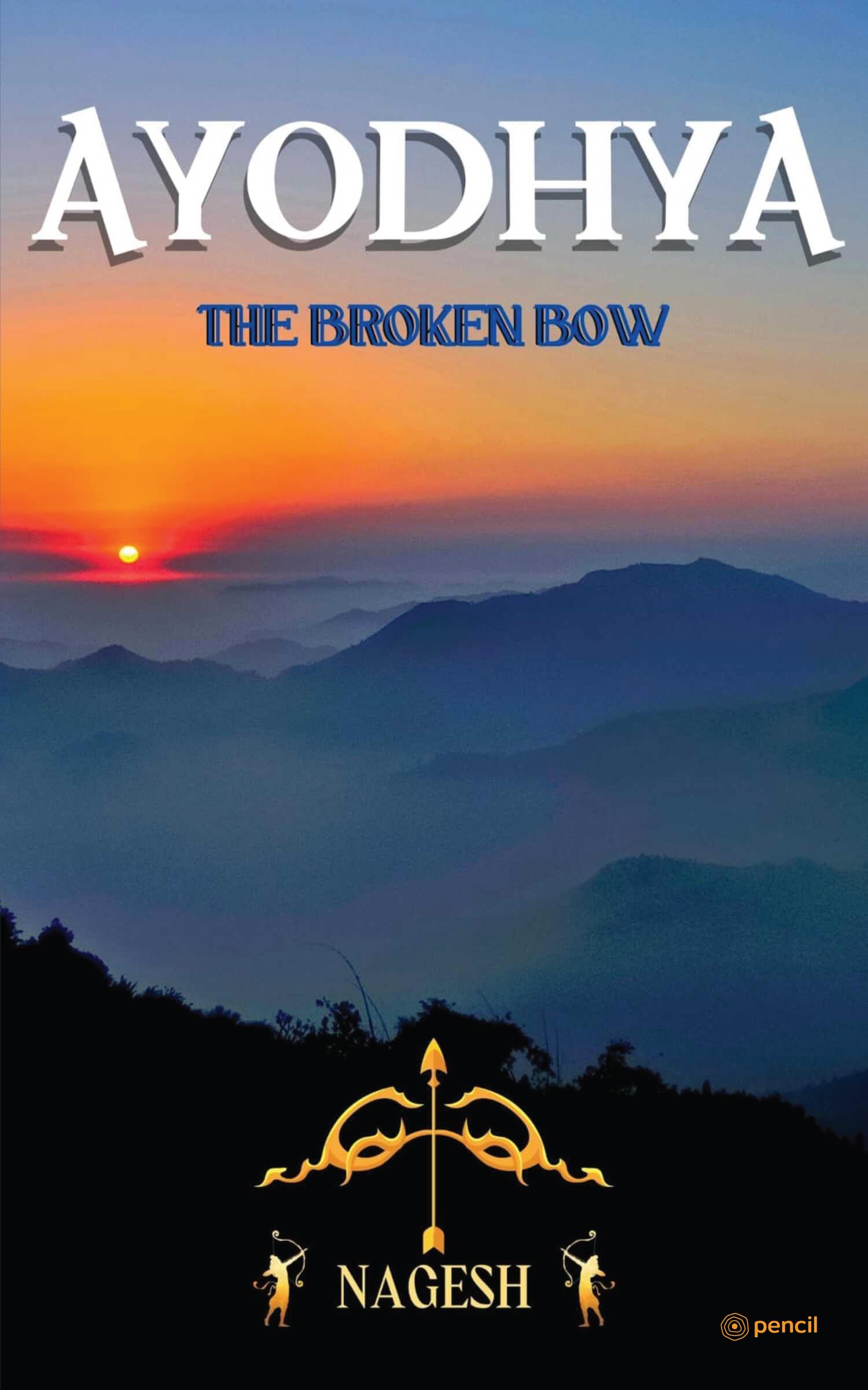 AYODHYA  THE BROKEN BOW