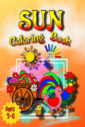 Sun Coloring Book : Familiar Things to Color | For Kids Ages 13 or even Ages 24