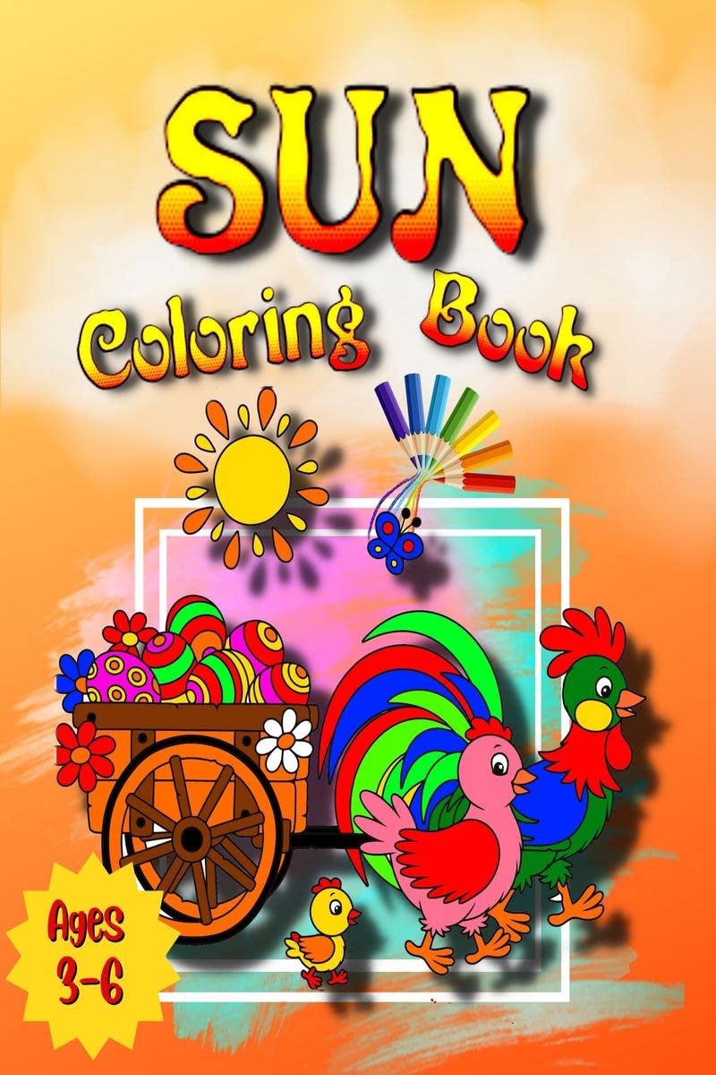 Sun Coloring Book : Familiar Things to Color | For Kids Ages 13 or even Ages 24