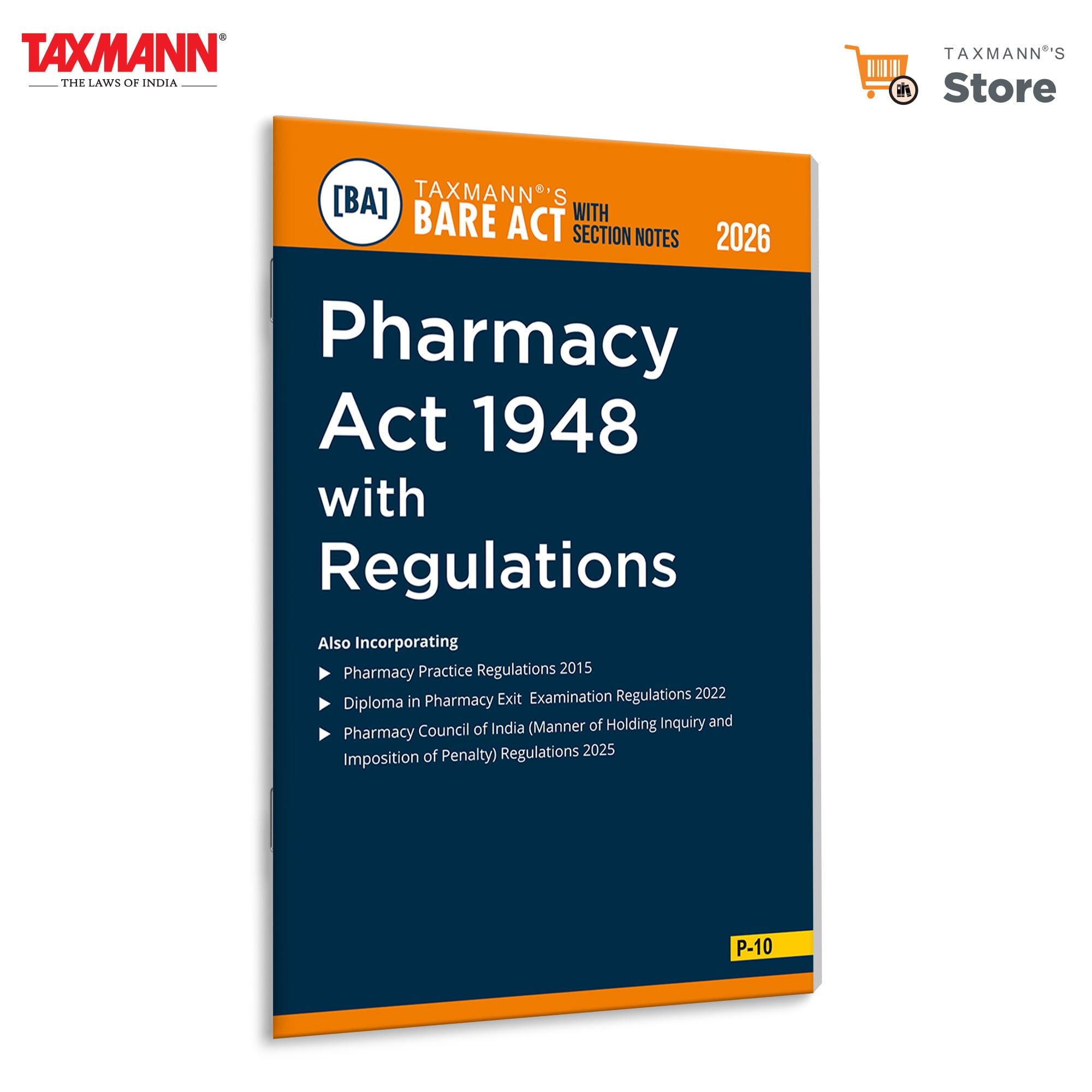 Taxmanns Pharmacy Act 1948 with Regulations [Bare Act with Section Notes]  Featuring the Act | Allied PCI Regulations (2015, 