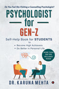 PSYCHOLOGIST for GENZ : SelfHelp Book for Students to Become High Achievers | Do better in Personal Life