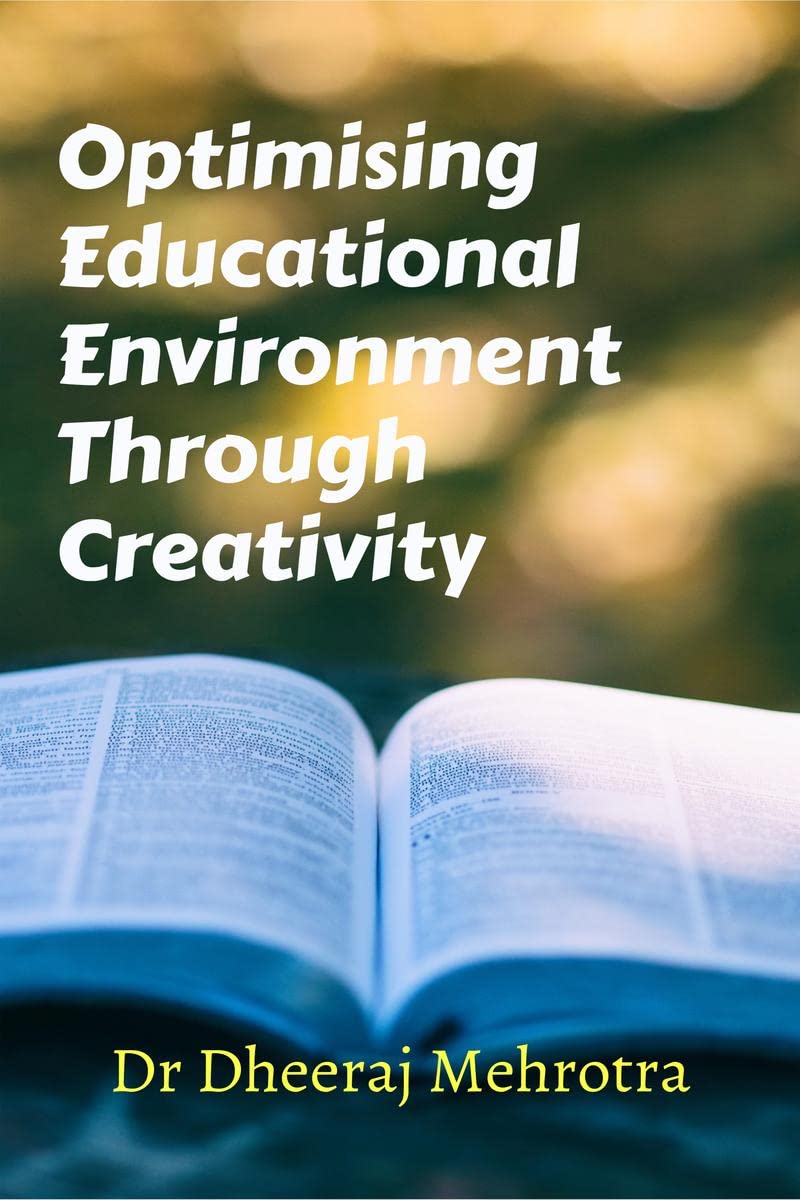 Optimising Educational Environment through Creativity