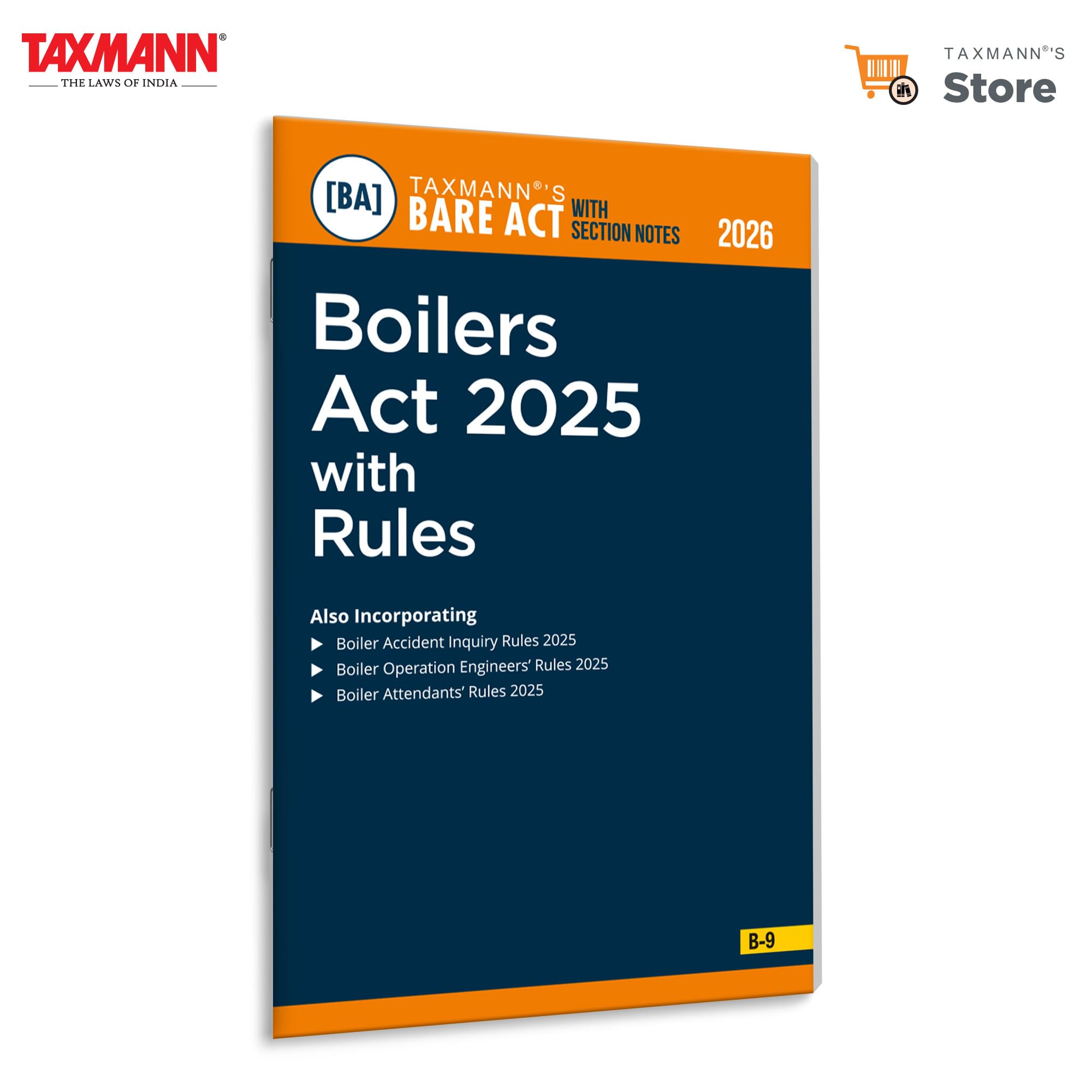 Taxmanns Boilers Act 2025 with Rules [Bare Act with Section Notes]  Statutory Reference to Indias Modern Boiler Regulatory 