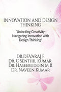 INNOVATION AND DESIGN THINKING: Unlocking Creativity