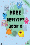 Maze Puzzles for All  Book 5  100 Mazes (68 years, 810 years, 1012 years)