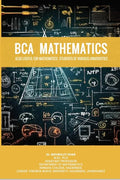 BCA MATHEMATICS Also Useful For Mathematics Students of Various Universities