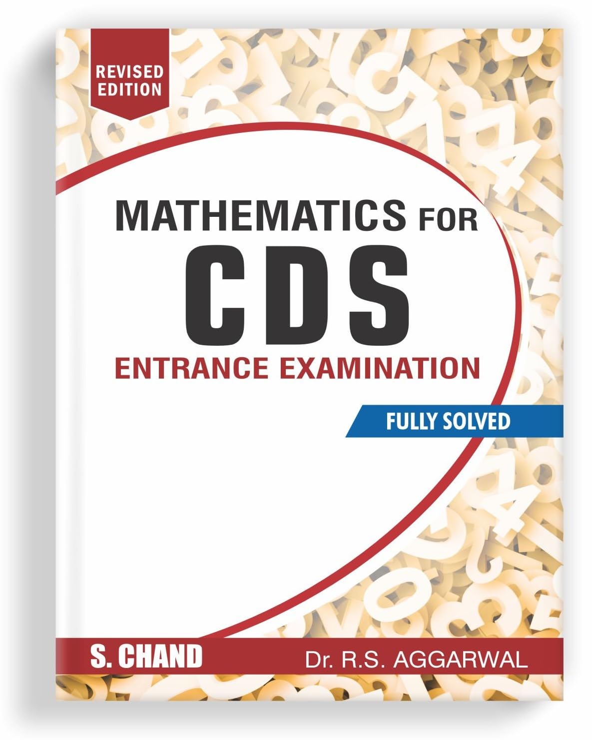Mathematics For Cds Entrance Examination (revised Edition)
