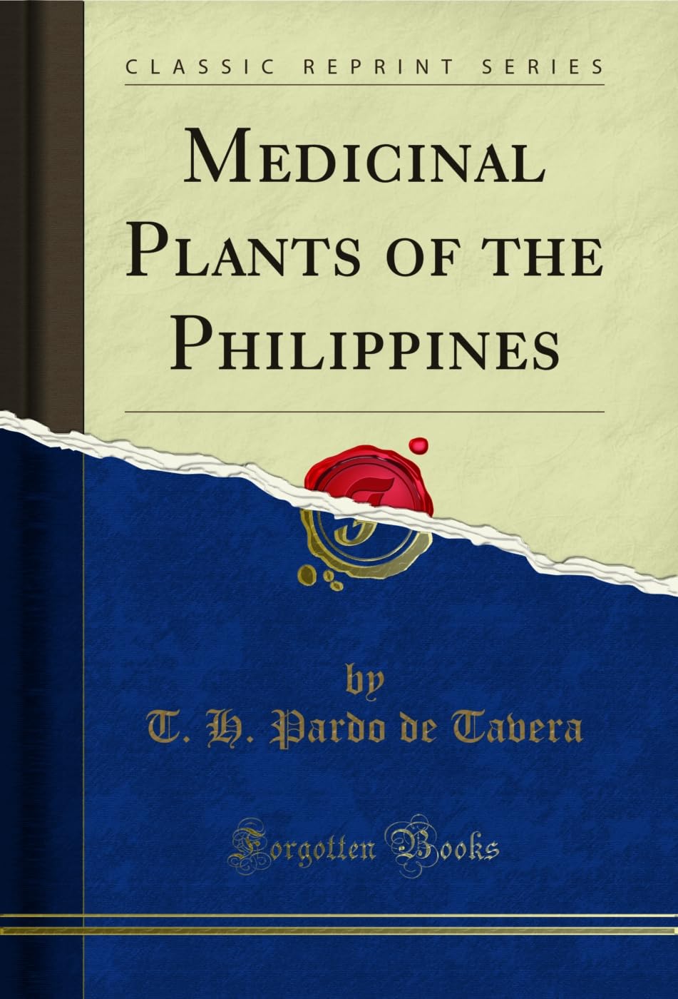 Medicinal Plants of the Philippines (Classic Reprint)