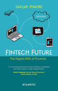 Fintech Future : The Digital Dna Of Finance