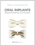 ORAL IMPLANTS BIOACTIVATING CONCEPTS (HB 2013)