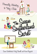 The Susan Southerland Secret: Personality Marketing to Todays Bride